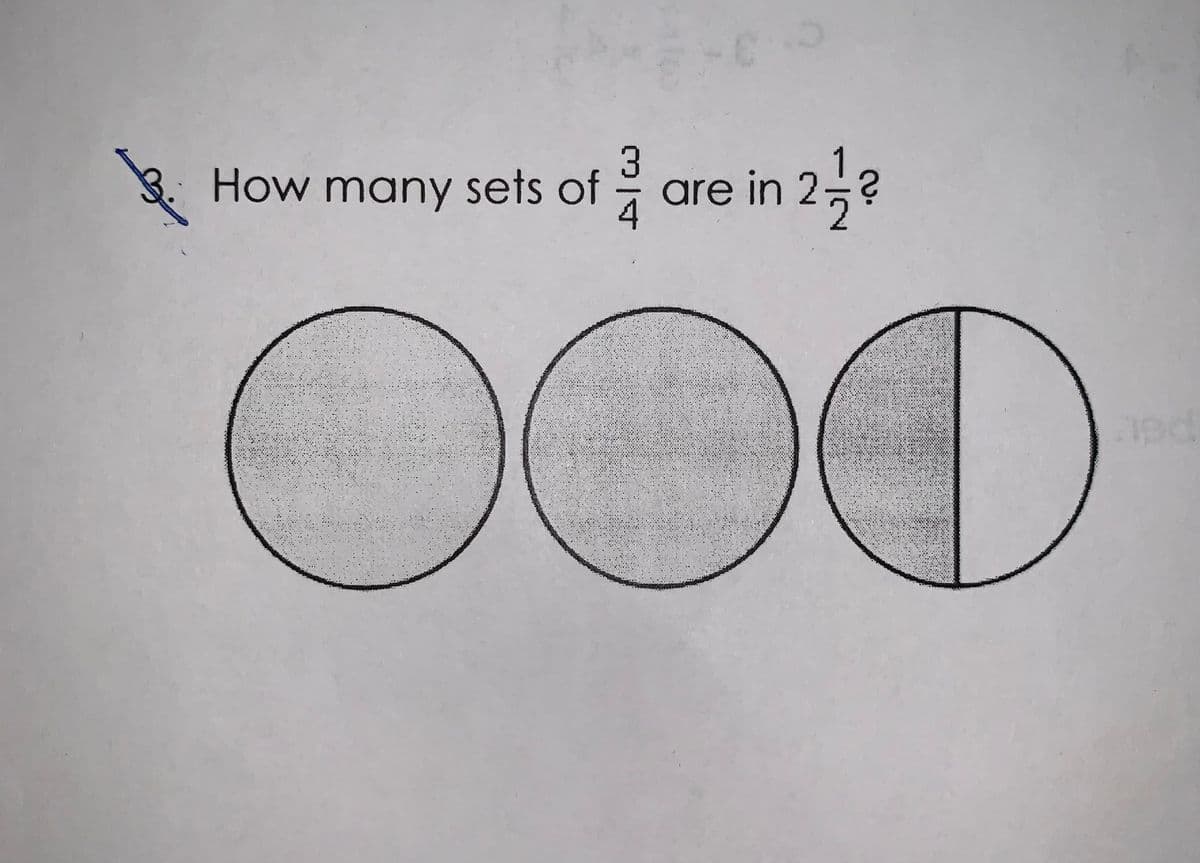 3
1
3
How many sets of are in 2½?
OOD
1pd