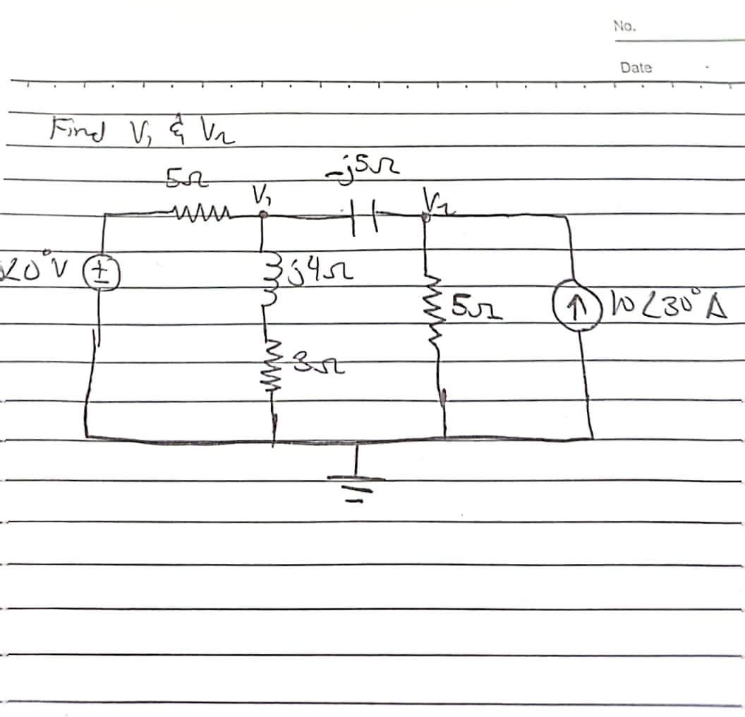 Find V₂ & V₁
5A
LOVE
ААААА
V,
jsn
H
33452
www
3st
1
V₂
5r
No.
Date
1) 10 230⁰° A