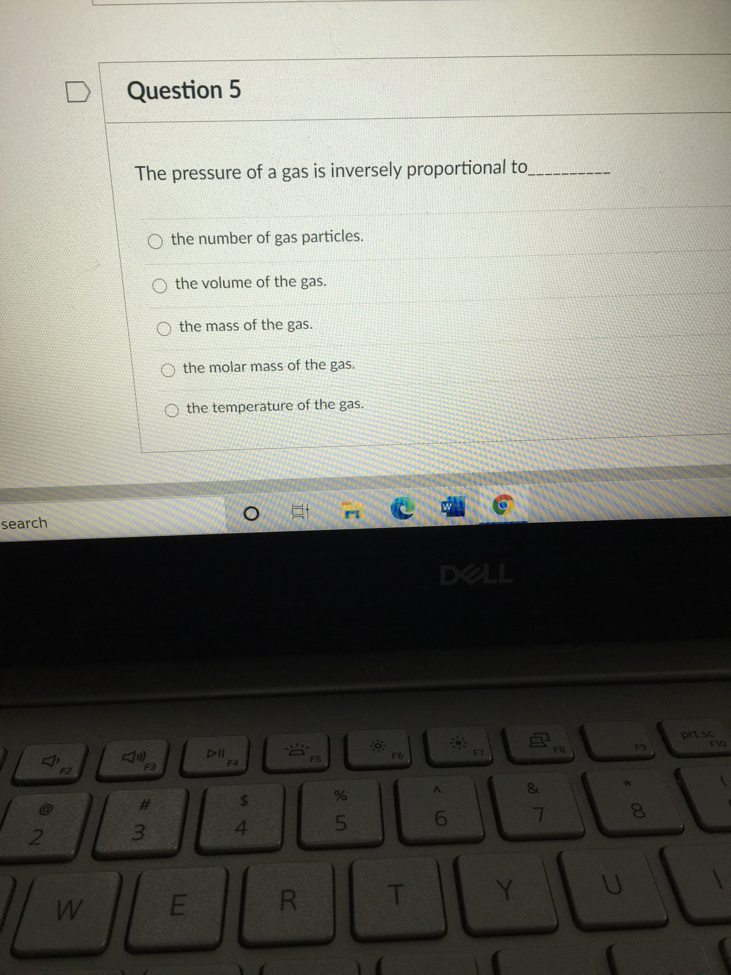 The pressure of a gas is inversely proportional to
the number of gas particles.
O the volume of the gas.
the mass of the gas.
the molar mass of the gas.
O the temperature of the gas.
