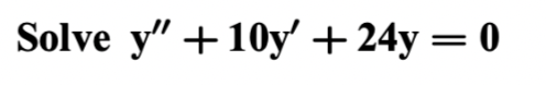 ### Solving Second-Order Linear Homogeneous Differential Equations

In this module, we'll work through solving a second-order linear homogeneous differential equation. Consider the equation given below:

\[ y'' + 10y' + 24y = 0 \]

To solve this, we'll follow these steps:

1. **Characteristic Equation**: The first step is to form the characteristic (or auxiliary) equation by replacing \( y \) with \( e^{rt} \). This gives:
\[ r^2 + 10r + 24 = 0 \]

2. **Solve the Characteristic Equation**: Solve for \( r \) using the quadratic formula \( r = \frac{-b \pm \sqrt{b^2 - 4ac}}{2a} \). Here, \( a = 1 \), \( b = 10 \), and \( c = 24 \).

\[ r = \frac{-10 \pm \sqrt{(10)^2 - 4(1)(24)}}{2(1)} \]
\[ = \frac{-10 \pm \sqrt{100 - 96}}{2} \]
\[ = \frac{-10 \pm \sqrt{4}}{2} \]
\[ = \frac{-10 \pm 2}{2} \]

Thus, the solutions are:
\[ r = \frac{-10 + 2}{2} = -4 \]
\[ r = \frac{-10 - 2}{2} = -6 \]

3. **General Solution**: The general solution of the differential equation is a combination of the solutions derived from the characteristic equation, which are \( e^{-4t} \) and \( e^{-6t} \).

Hence, the general solution is:
\[ y(t) = C_1 e^{-4t} + C_2 e^{-6t} \]

Where \( C_1 \) and \( C_2 \) are arbitrary constants determined by initial conditions.

### Summary

We've solved the differential equation \( y'' + 10y' + 24y = 0 \) by:

1. Forming the characteristic equation.
2. Solving the characteristic equation for \( r \).
3. Constructing the general solution using the roots of the characteristic equation.

Understanding this process can help in solving similar second-order linear homogeneous differential equations efficiently.