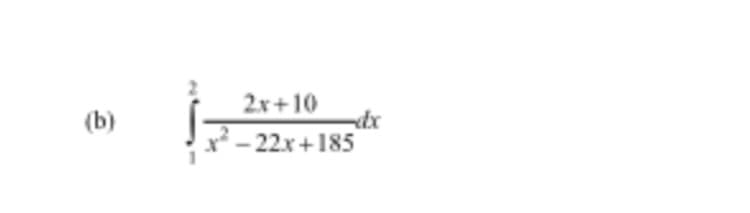 2x+10
(b)
x* – 22x+185
