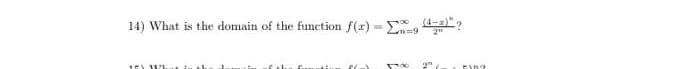 14) What is the domain of the function f(r) =
%3D
n=9
