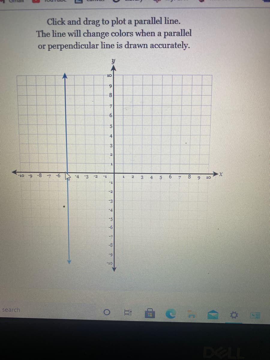 ### Interactive Graphing Tool

**Task Instructions:**
- **Objective:** Click and drag to plot a parallel line. 
- **Visual Indicator:** The line will change colors when a parallel or perpendicular line is drawn accurately.

**Graph Explanation:**
The graph is a coordinate plane with both x-axis and y-axis ranging from -10 to 10. The graph includes a grid to assist with precise plotting.

**Axes:**
- **X-axis:** Values range from -10 to 10.
- **Y-axis:** Values range from -10 to 10.
- The origin (0, 0) is at the center of the plane.

**Additional Plotting Details:**
- A single vertical blue line is present on the grid, which extends from (x = -6, y = 10) to (x = -6, y = -10).
- This line can be used as a reference for plotting parallel or perpendicular lines. 

**How to Use:**
1. Click on the graph.
2. Drag to draw a line parallel or perpendicular to the existing blue line.
3. The line will change color upon accurate plotting of a parallel or perpendicular line.

### Tips for Plotting:
- **Parallel Lines:** Your line should have the same slope as the given blue line.
- **Perpendicular Lines:** Your line should have a slope that is the negative reciprocal of the given blue line’s slope (since the blue line is vertical, any horizontal line will be perpendicular).

This tool helps in visualizing and understanding the concepts of parallel and perpendicular lines in coordinate geometry, allowing interactive learning through direct manipulation of graphical elements.