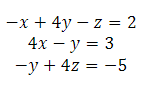 —х + 4у — z % 2
y = 3
—у + 42 %3D —5
4x
