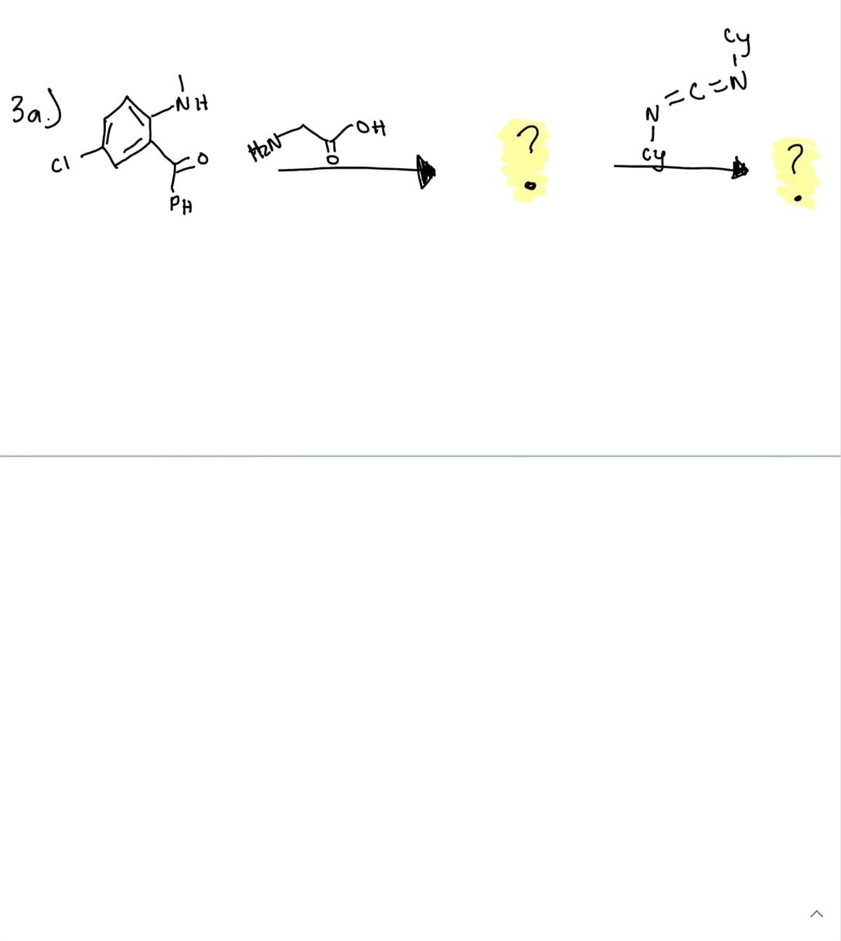 3a.)
CI
-NH
PH
H₂N
-OH
?
су
=C=N
су
?
>