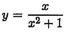 y =
x2 +1
