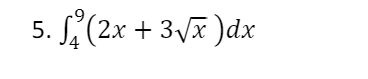 5. (2x + 3yx )dx
