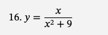 16. y =
X
x² +9