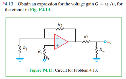 *4.13 Obtain an expression for the voltage gain G = vo/v, for
the circuit in Fig. P4.13.
R2
R3
R1
RL
Figure P4.13: Circuit for Problem 4.13.
