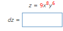 z =
dz =
