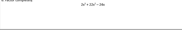 2x + 22x – 24x
