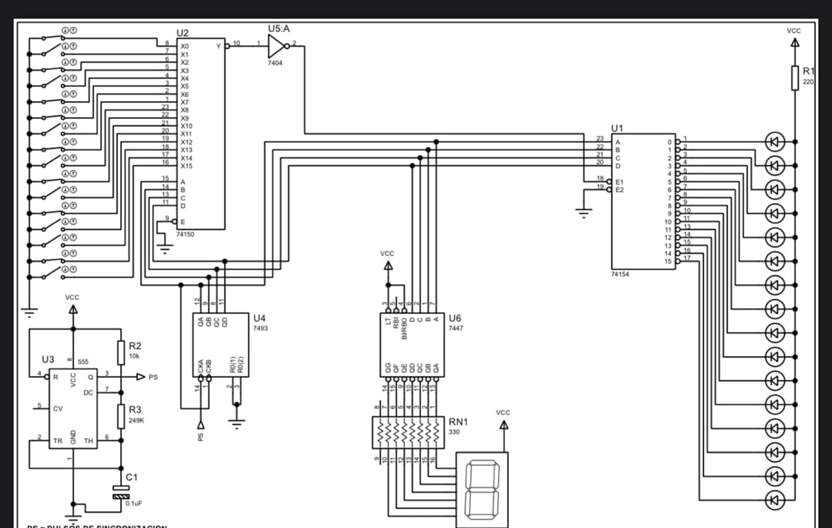 VCC
U2
хо
X1
6
x2
5
3
2
X6
1
X7
23
X8
22
X9
21
X10
20
X11
19
X12
18
X13
X14
16
X15
15
13
11
74150
10
U5:A
U3
R
CV
555
DC
R2
10k
R3
249K
PS
3888
U4
7493
TR
OND
TH
C1
0.1uF
DS-DULSŐS DE SINCRONIZACION
PS ‣
7404
VCC
eeeeeee
U6
7447
RN1
330
VCC
23
22
°
21
20
20
18
4D-
5
(KH)
E1
556
19
E2
6b
(KH)
708
859
9510
11
11 D
13
1214
74154
15
13 b
14516
15 517
(KH
000000000000
VCC
R1
220