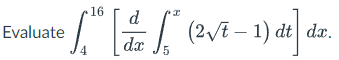 16
d
Evaluate
dt
dx
5
