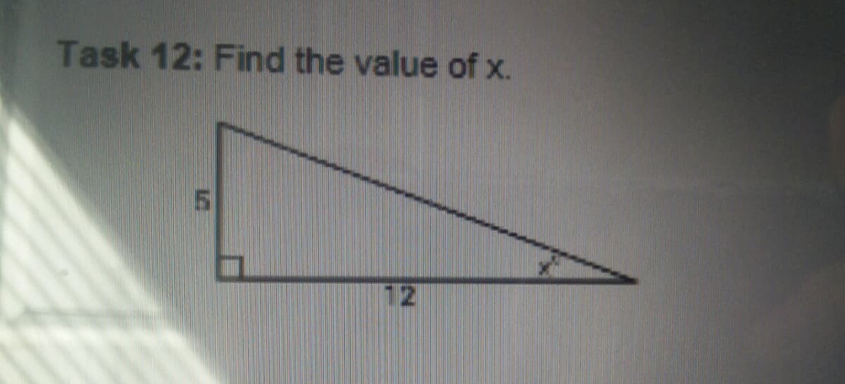 Task 12: Find the value of x.
12
IN
