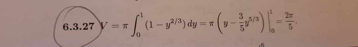 2m
6.3.27 V = T
(1 – y²/3) dy =
n
,5/3
y -
5.
01
