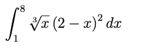 | Va (2 – x)° dx
1
