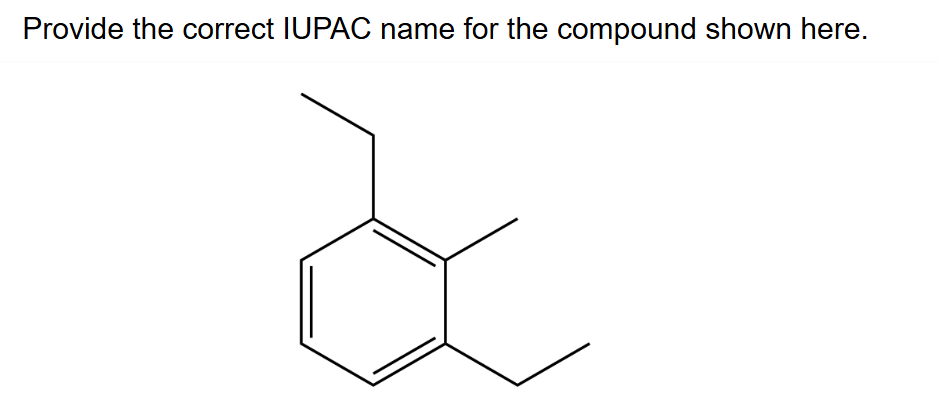 Provide the correct IUPAC name for the compound shown here.