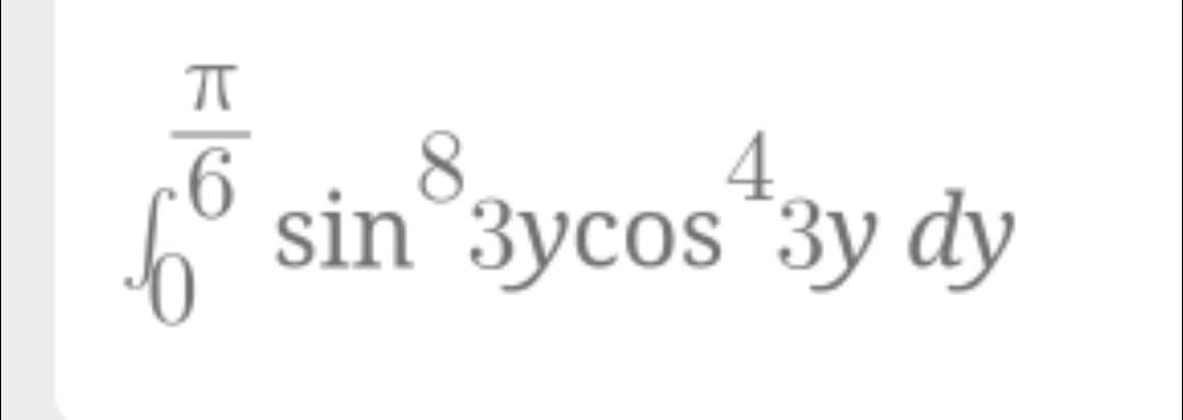 4.
hº sin 3ycos 3y dy
