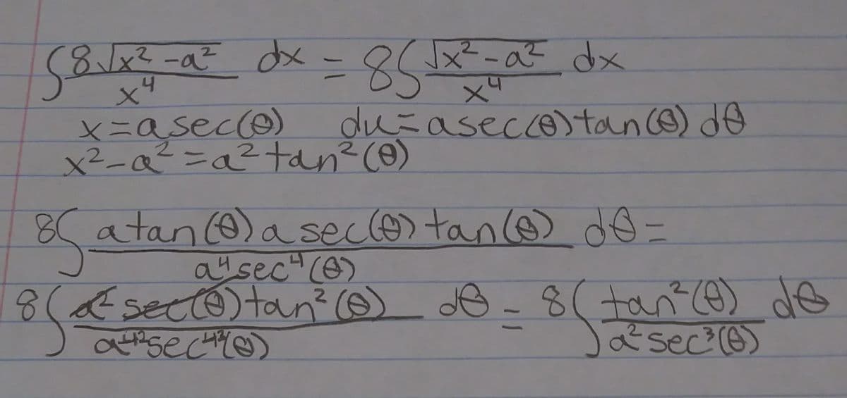 (8.185-9 dx -8-at dx
du=asecco) tanc@) de
8Jx? -a?
x=asec(e)
x²-Q²=a²+an?Co)
8C atan @)a seclos tanc@) de=
aysec"(0)
8(& seet@)toan? (@) de- 8( tant c@) de
B - 8(tan?e) de
&sec? e)
वसडुचाल
