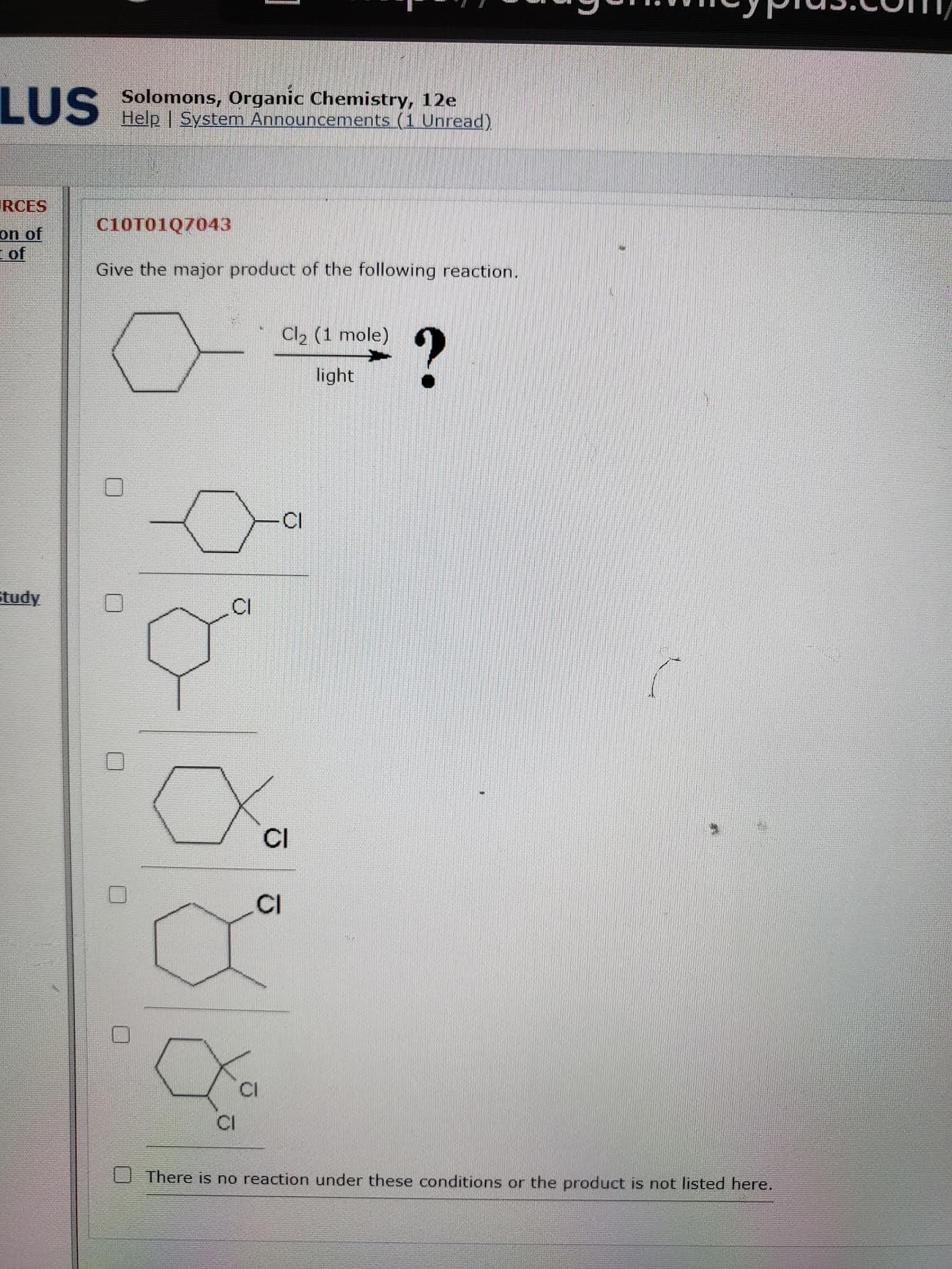 Give the major product of the following reaction.
Cl2 (1 mole)
light
