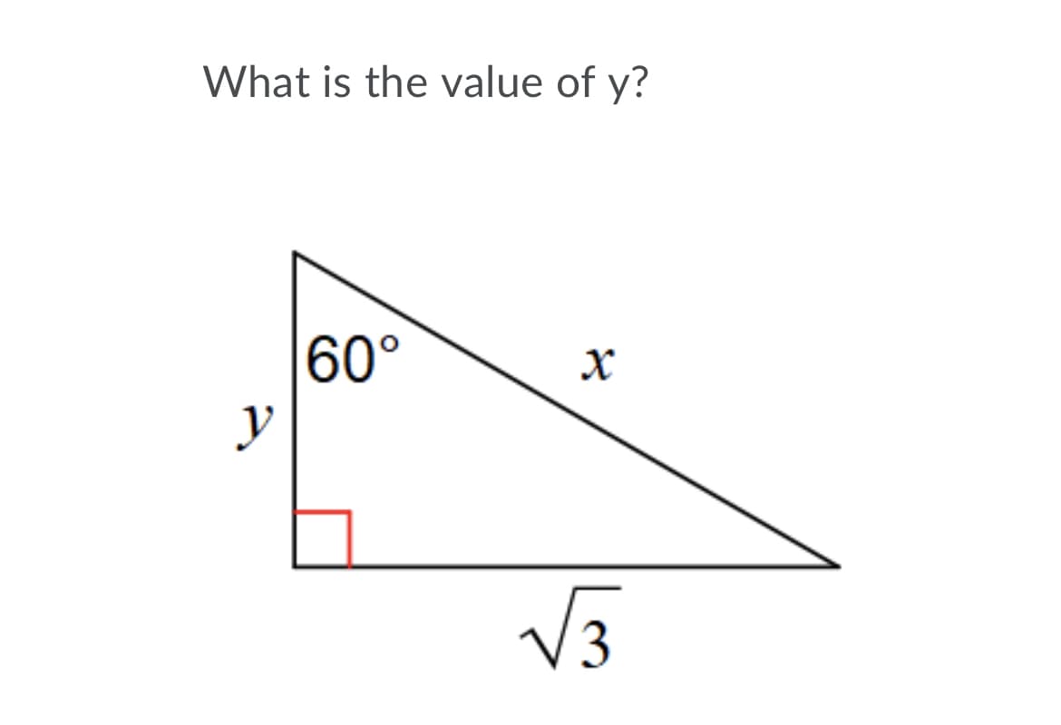 What is the value of y?
60°
y
V3
