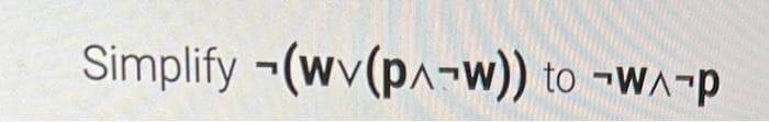 Simplify (wv(p^-w)) to w^-p