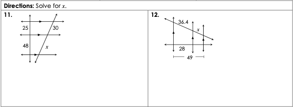 Directions: Solve for x.
11.
12.
36.4
25
30
48
28
49
