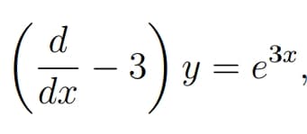 d
3x
= e
3 ) y
dx
