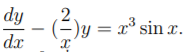 dy
(=)y = x* sin x.
dx
