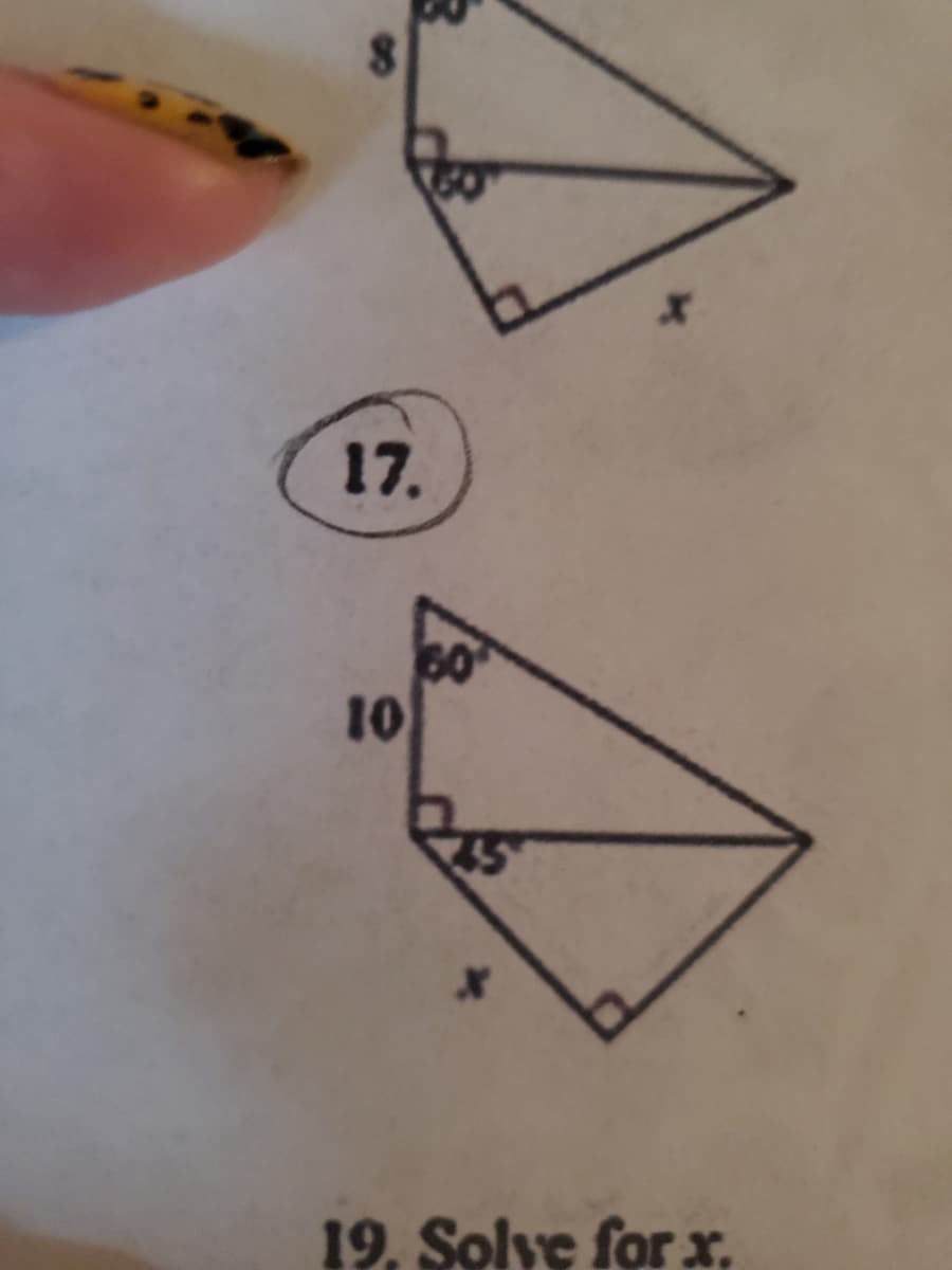 17.
10
19. Solye for x,
