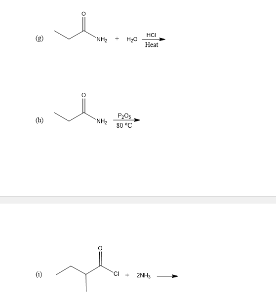 HCI
(g)
NH2
+
H20
Нeat
P205
80 °C
(h)
`NH2
'CI
+ 2NH3
