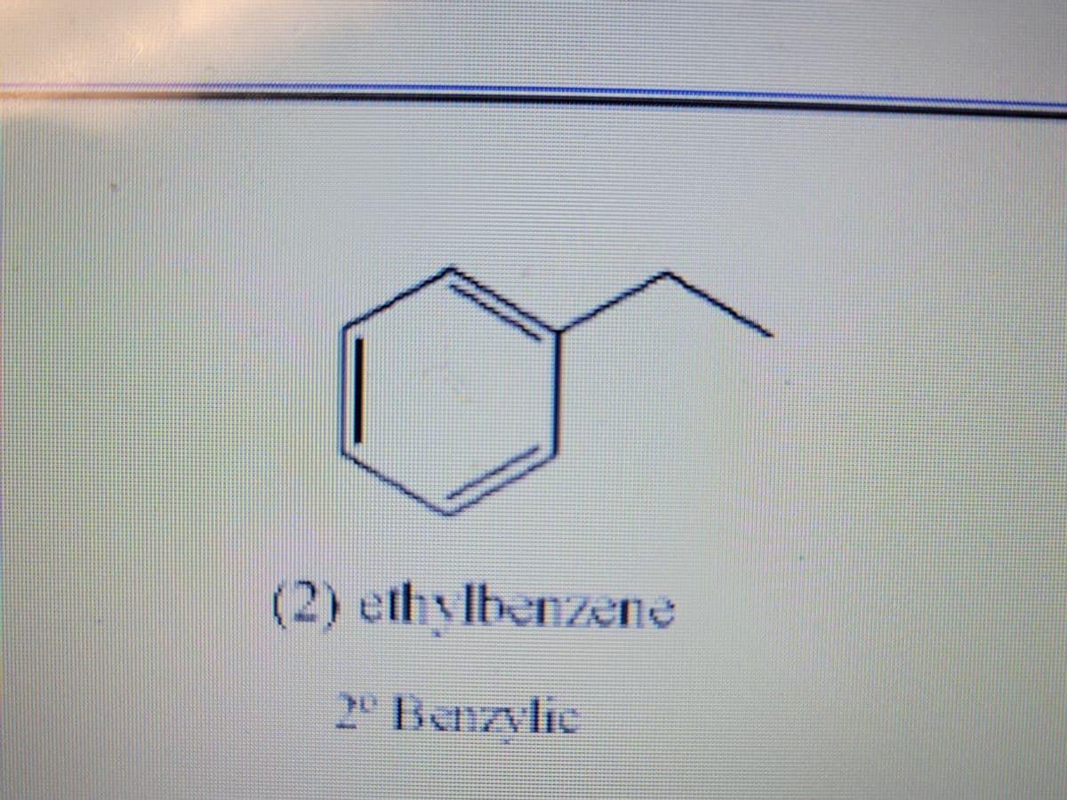 %3D
2º Benzvlie
benzvlic
