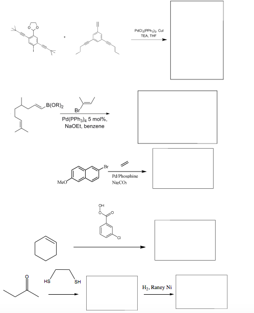 B(OR)2
HS
Br
Pd(PPH3)4 5 mol %,
NaOEt, benzene
Br
MeO
SH
PdCl₂(PPH₂)₂ Cul
TEA, THE
Pd/Phosphine
Na:CO₂
H₂, Raney Ni