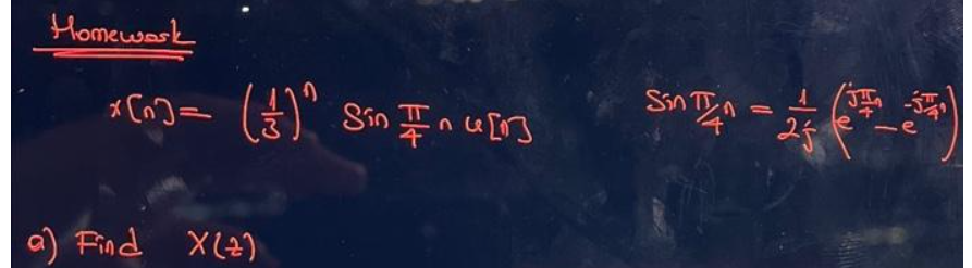 Homework
x[n]=
(})^
(1) Sin Ince[0]
a) Find X (²)
Sin TILAA
n
=
25
-5₁