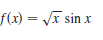 f(x) = Vx sin x
