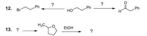 ?
?
12.
Ph
Ph
Ph
Br
но
H3C,
13. ? →
ELOH
?
