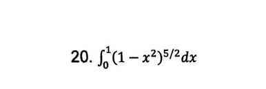 20. (1- x*)5/2dx
