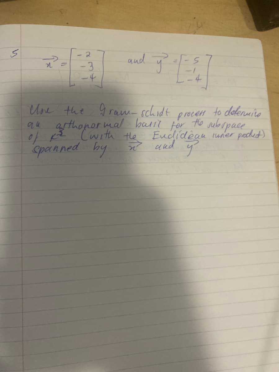 -2
aud
-3
-4
-4
Une the 9ram schidt to dofenmico
arthopor mal bait for to vubrpace
of p Cwith the
spenned by
procen
A
Eudideau tuner pachut)
and y
