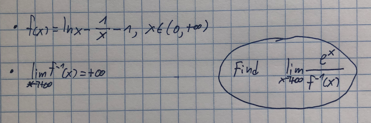 f(x) = lnx-x-1, x 6 (0, +00)
lim + ²(x) = +00
*7+00
Find
ex
Tim
x-²400 F(X)