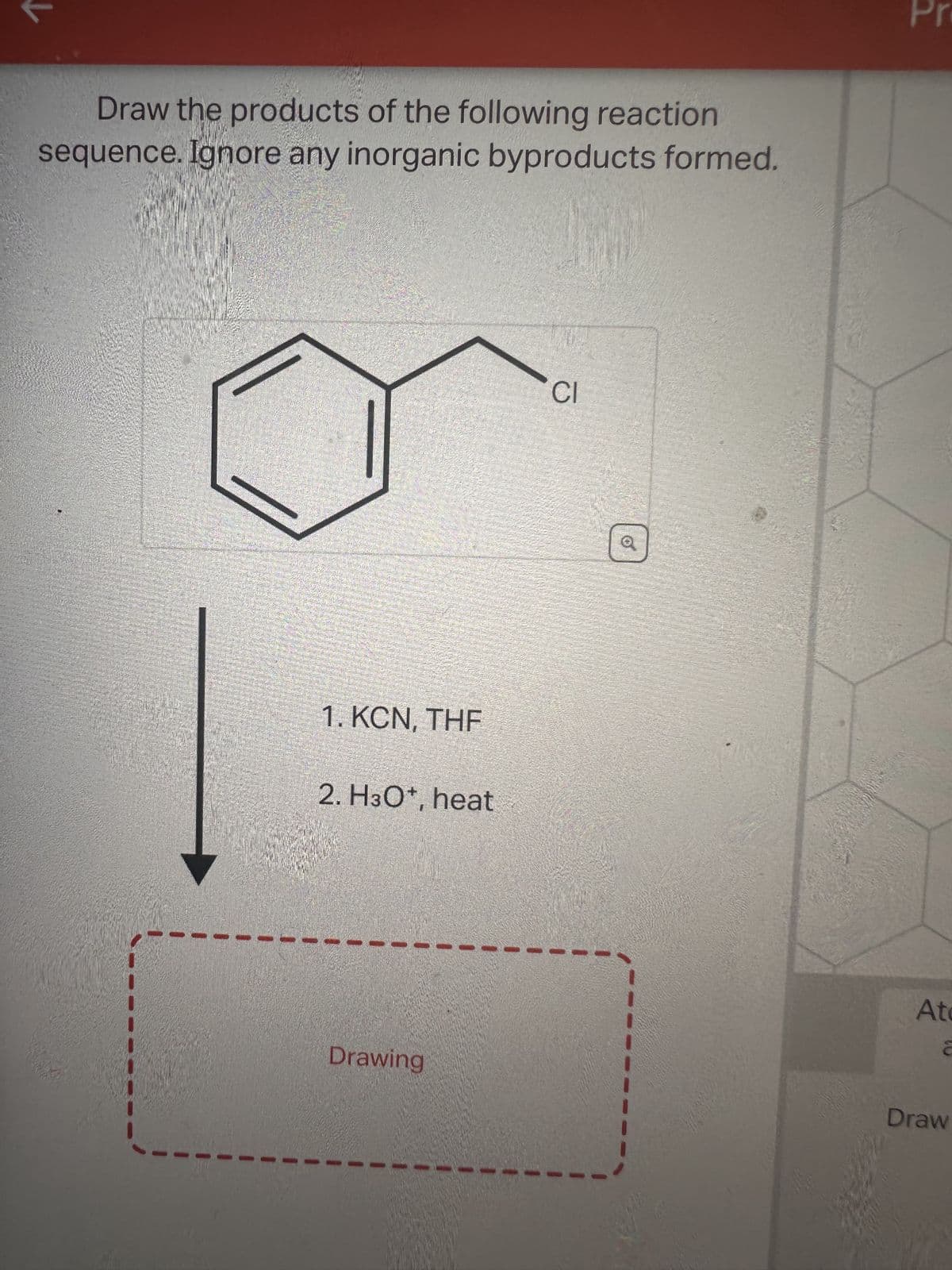 Draw the products of the following reaction
sequence. Ignore any inorganic byproducts formed.
1. KCN, THE
2. H3O*, heat
Drawing
CI
At
2
Draw