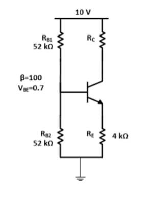 10 V
Rc
52 ko
B-100
Ve=0.7
Re2
52 ko
RE
4 ko
