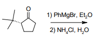 1) PhMgBr, Et,O
2) NH,CI, H,O
