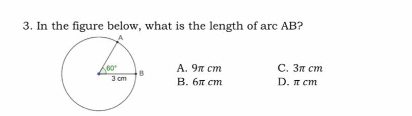 3. In the figure below, what is the length of arc AB?
А. 9п ст
С. Зл ст
3 cm
В. би ст
D. п ст
