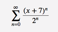 (x + 7)"
Σ
2"
n=0
