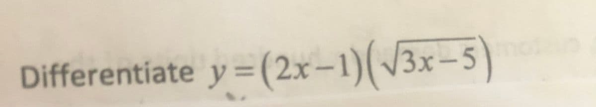 y=(2x–1)(/3x-5)
