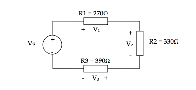 R1 = 2702
+
V1
+
Vs
V2
R2 = 3302
R3 = 3902
V3 +
+
