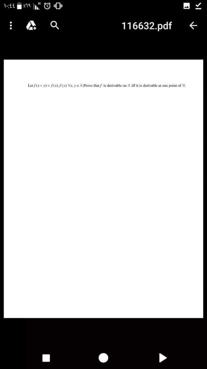 116632.pdf
Let f(x+ v) = f(x).f(v) Vx, vE R.Prove that f is derivable on R iff it is derivable at one point of R.
