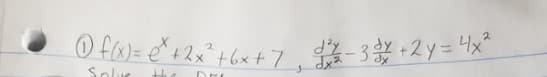 O fW= e* +2x°+6x +7.-3+2y= 4x°
Soluc
