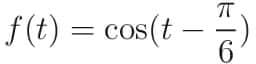 f (t) = cos(t
6.
