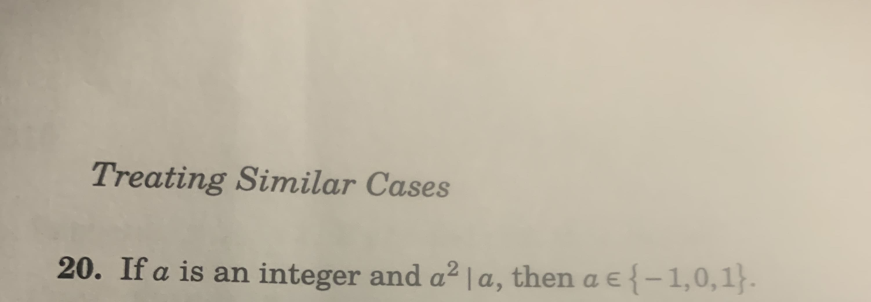 I a² |a, then a E{-1,0,1}.
a iš an integer and
